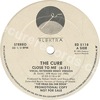 Close to me (extended remix version) / Close to me (edit of remix version) (issued 1985).  - Thanks to yugung.
