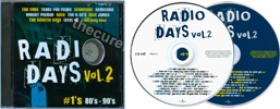 V.A. - Radio days Vol. 2 (issued 2005). Includes "Why can't I be you?". - Thanks to elcurita.