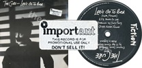 Let's go to bed / Just one kiss (issued 1982). UK 2-track 12" single distributed in the US by Important with own promo sticker. - Thanks to yugung.