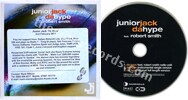 Da hype (issued 2003). Cardsleeve. 3 tracks. Big promo sticker on front sleeve with release date 2nd February 2004 plus biography. Contact on sticker is Mark Wilson. Includes "instrumental single version" without Robert Smith's vocals. - Thanks to curemember