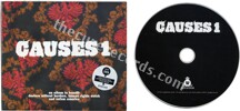 Causes 1 (issued 2007). Digipack. Round "Darfur" sticker on seal. Includes unreleased "The walk" (live) recorded at Fuji Rock Festival 2007, Japan. - Thanks to alovetocure