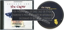 The crow (issued 1994). Front sticker. Gold promo stamp on front sleeve. Promo titles on disc. - Thanks to Rod x