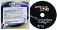 Da hype (issued 2003). Cardsleeve. 3 tracks. Big promo sticker on front sleeve with release date 2nd February 2004 plus biography. Contacts on sticker is Jenni Page/Claire Houston. Includes "instrumental single version" without Robert Smith's vocals. - Thanks to Rod x