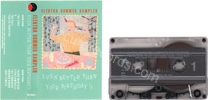 Elektra summer sampler � Even better than your birthday (issued 1987). Includes "Just like heaven", "Why can't I be you?" and "Hot hot hot !!!". - Thanks to Rod x